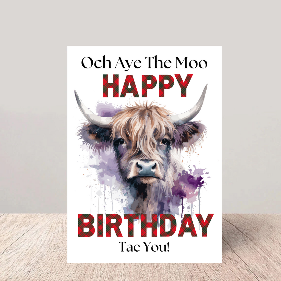 Scottish Highland Cow Art Birthday Card - Och Ayh The Moo